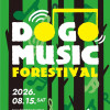 2026 DOGO MUSIC FORESTIVAL (아산)