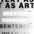[갤러리현 기획전] TEXT AS ART : Breathing through Sentences